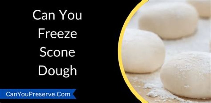 Can scone dough be refrigerated