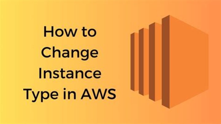 Can we change instance type in AWS