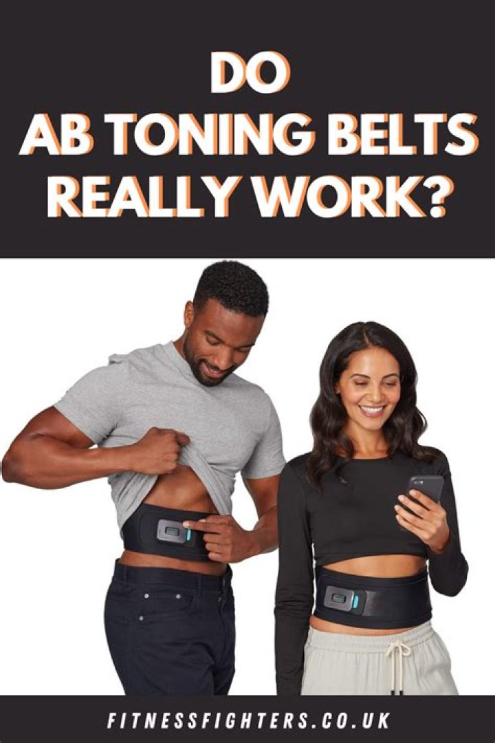 Do ab toning belts really work?