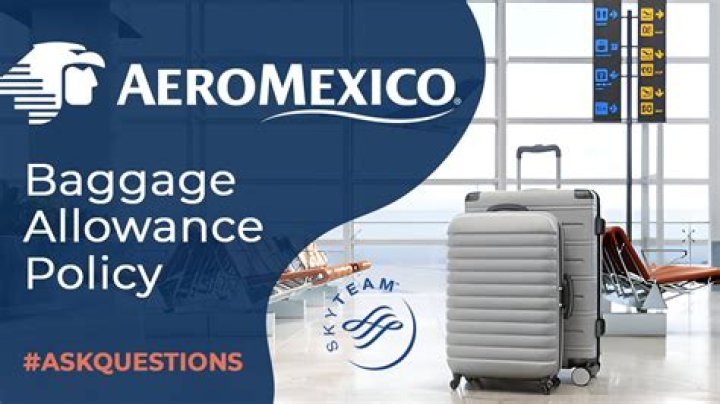 Does Aeromexico charge for baggage