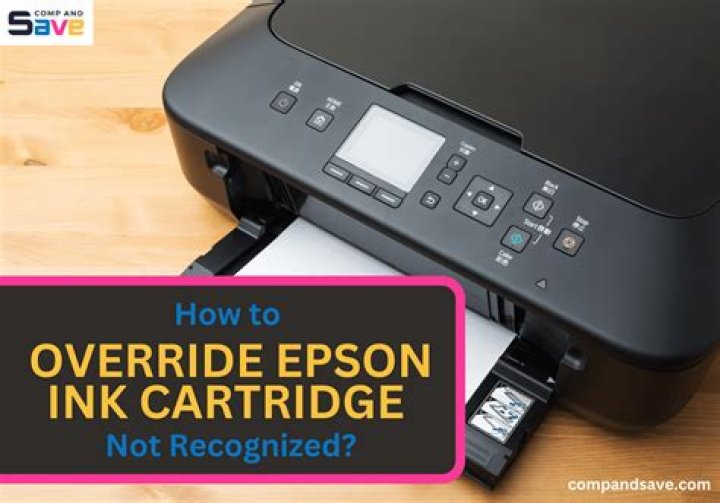 How do I override my Epson ink cartridge not recognized?