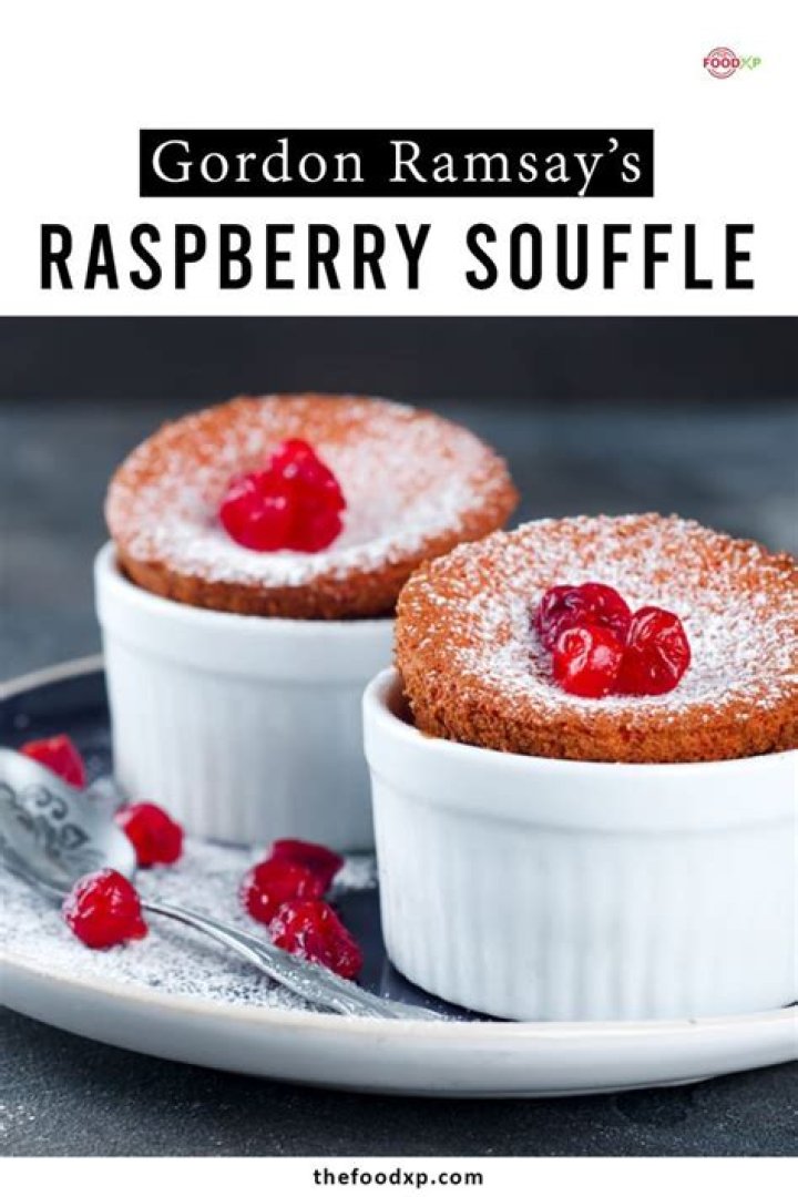 How do you make Gordon Ramsay raspberry souffle?