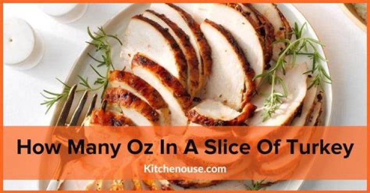 How many slices is 3 oz of turkey?