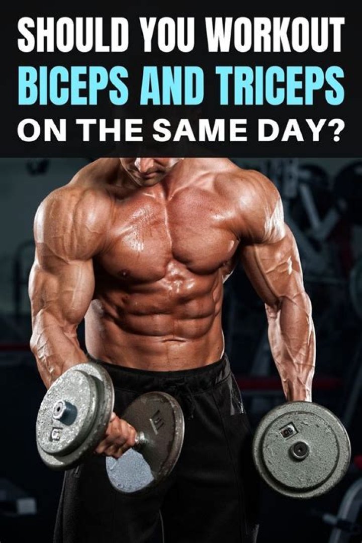 Should I Workout biceps and triceps same day?
