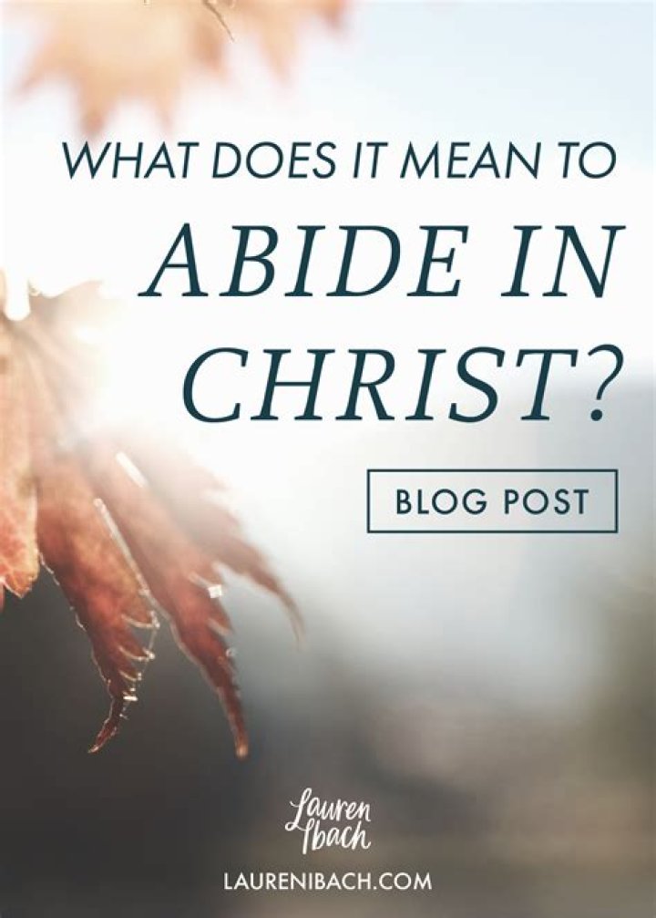 What does abide mean biblically?