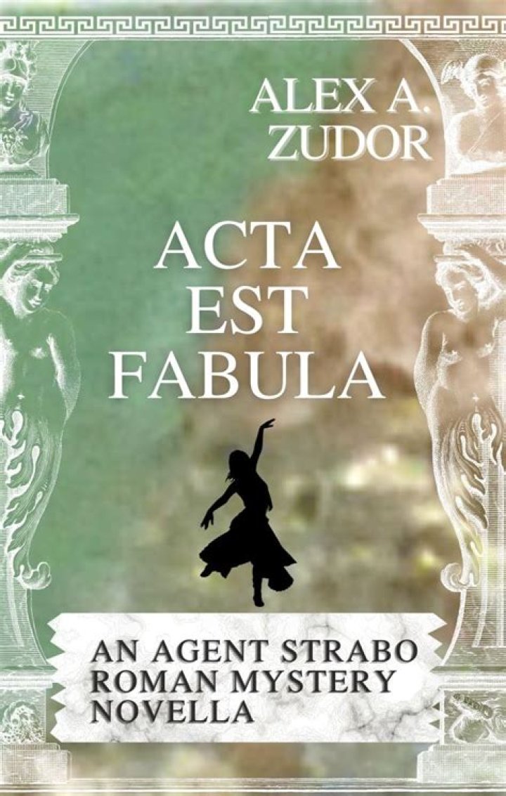 What does Acta est Fabula?