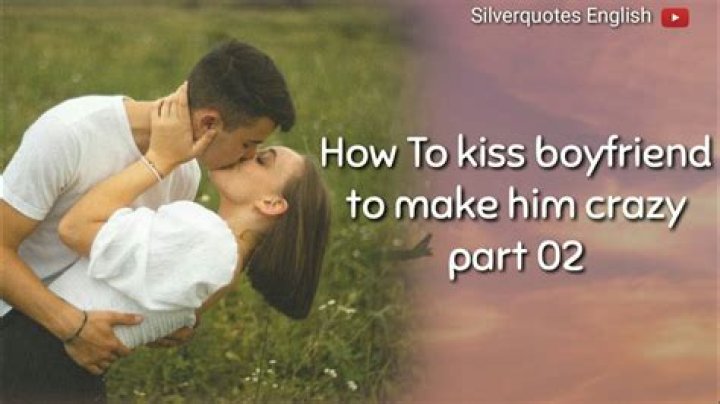 What does it mean when a boy kisses you first?
