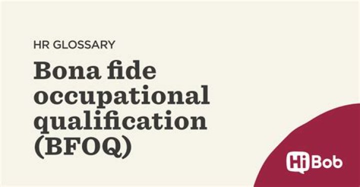 What is a bona fide occupational qualification Bfoq give an example