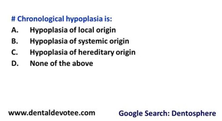 What is chronological hypoplasia? | ContextResponse.com
