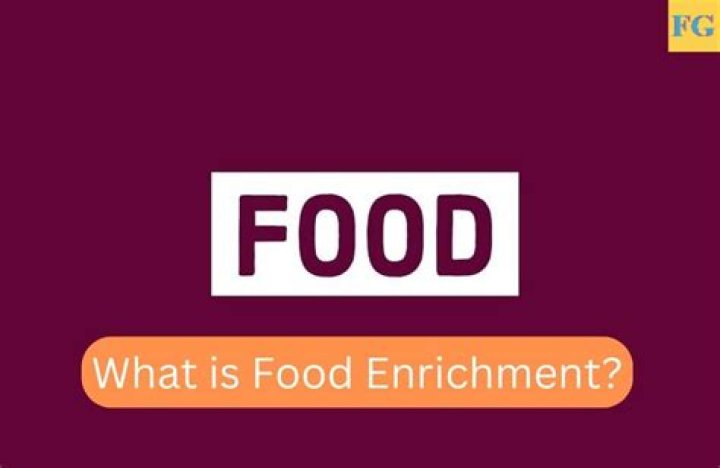 What is food enrichment?