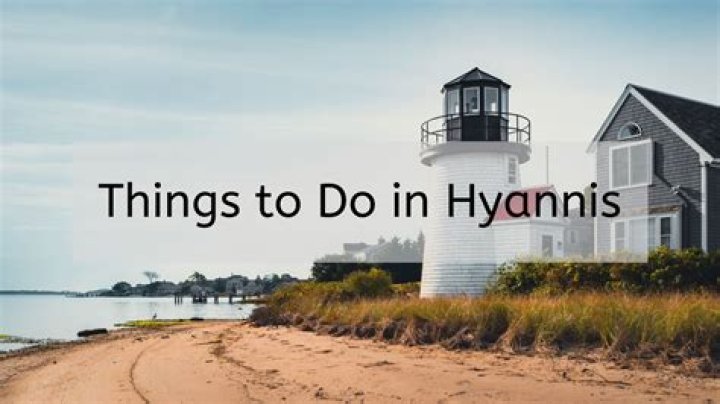 What is Hyannis known for?