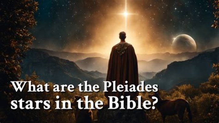What is Pleiades in the Bible?
