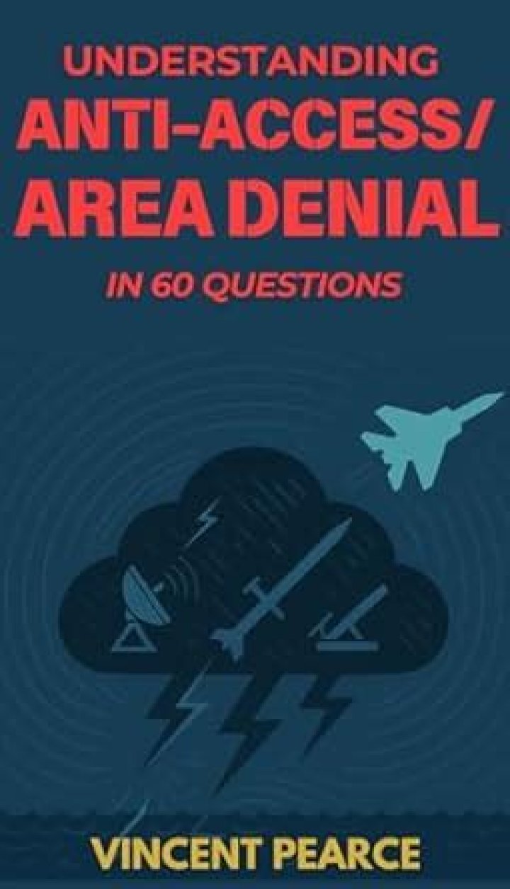 What is the difference between anti-access and area denial?