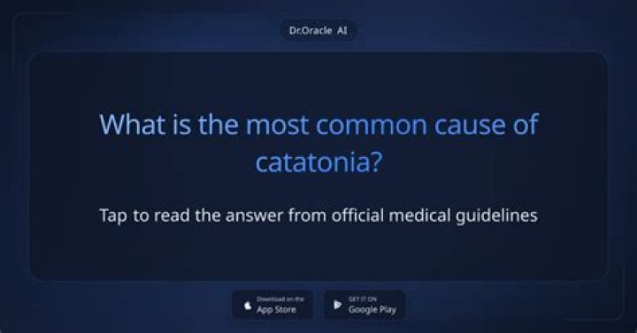 What is the most common cause of catatonia?