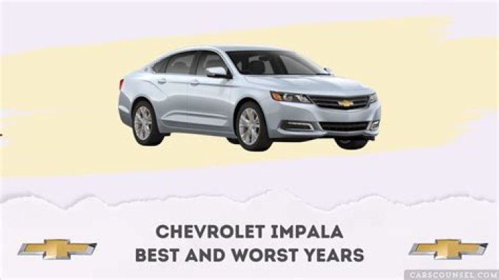What year Impala should I avoid?