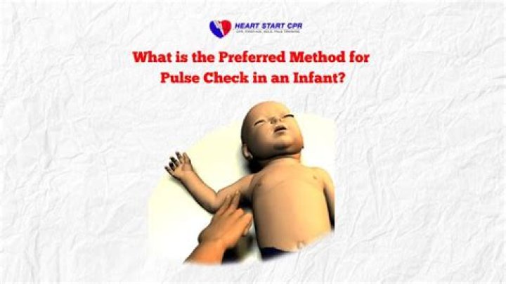 Where do you check pulse on unresponsive infant
