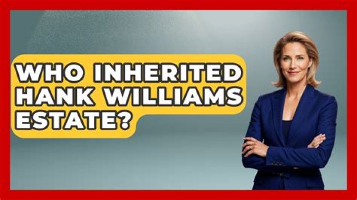 Who inherited Hank Williams estate?